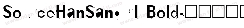 SourceHanSangCI Bold字体转换